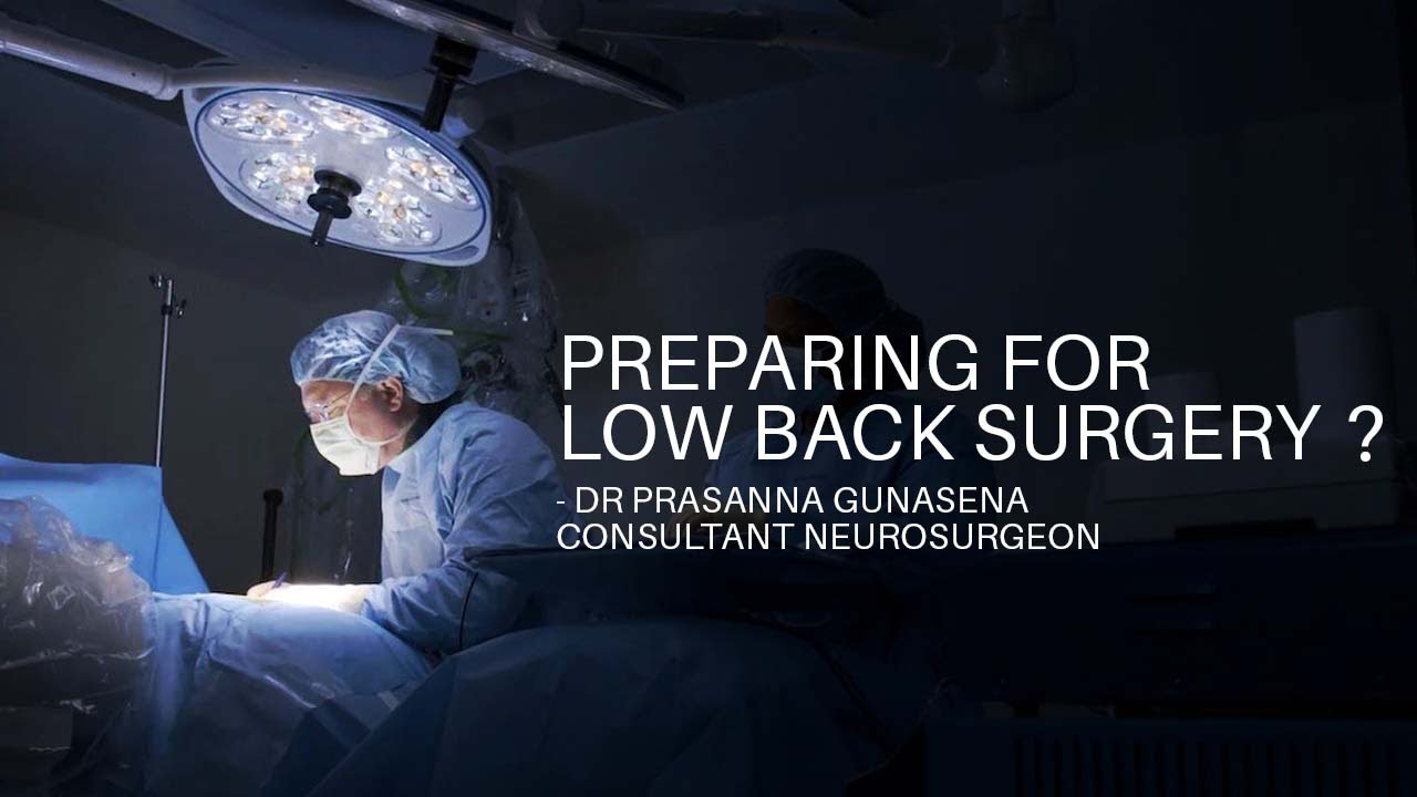 Preparing for Low Back Surgery